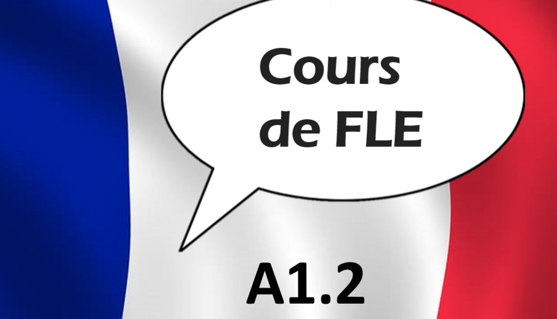 Français Langue Etrangère A1.2