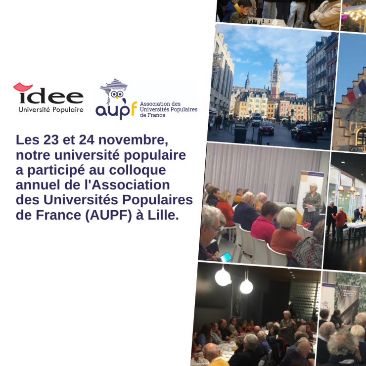 Idee UP a pris part au colloque de l’Association des Universités Populaires de France à Lille